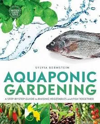 Aquaponic Gardening: A Step by Step Guide by Sylvia Bernstein