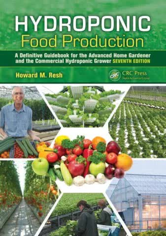 Hydroponic Food Production: A Definitive Guidebook