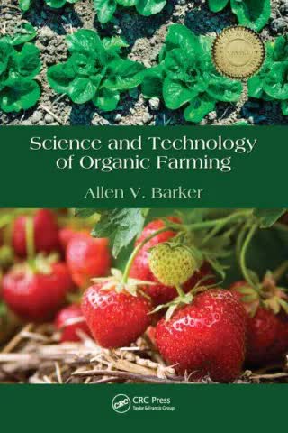 Science and Technology of Organic Farming Allen V. Barker